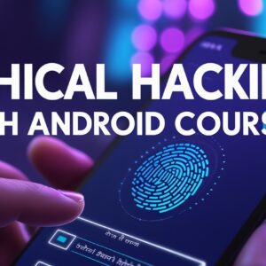 Ethical Hacking With Android